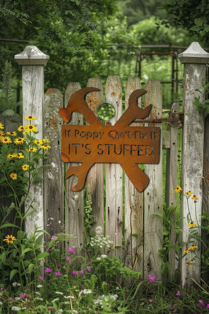 If Poppy Can't Fix It, It's Stuffed Shed Sign Metal Wall Art