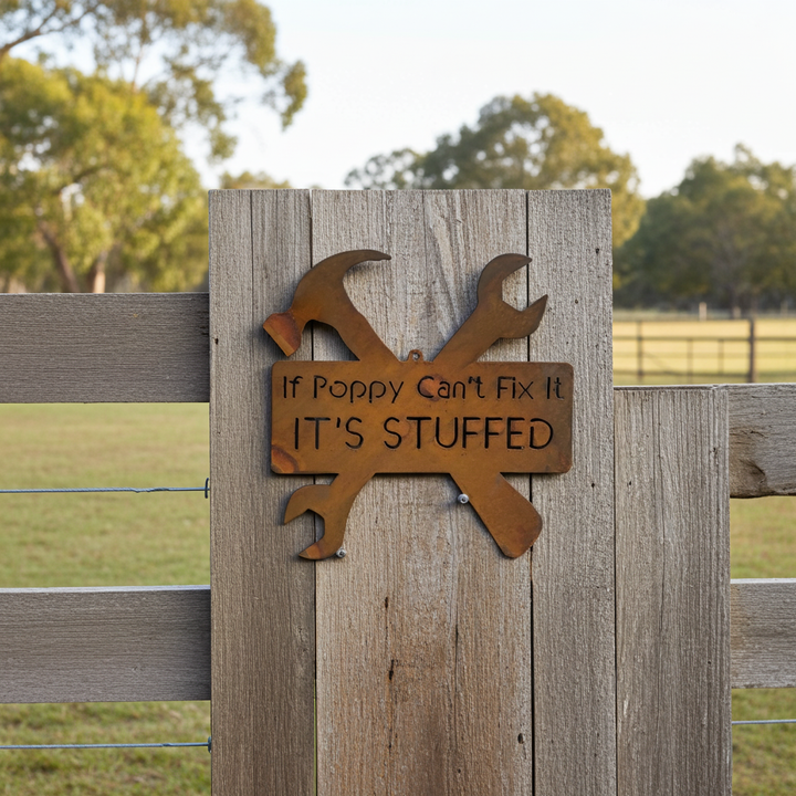 If Poppy Can't Fix It, It's Stuffed Shed Sign Metal Wall Art